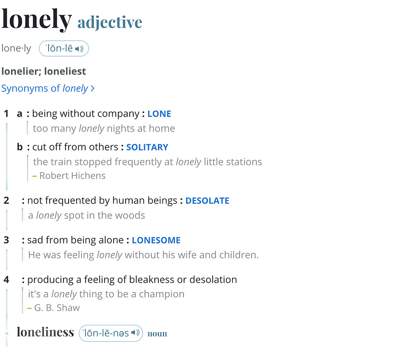 Merriam-Webster’s definition of lonelienss